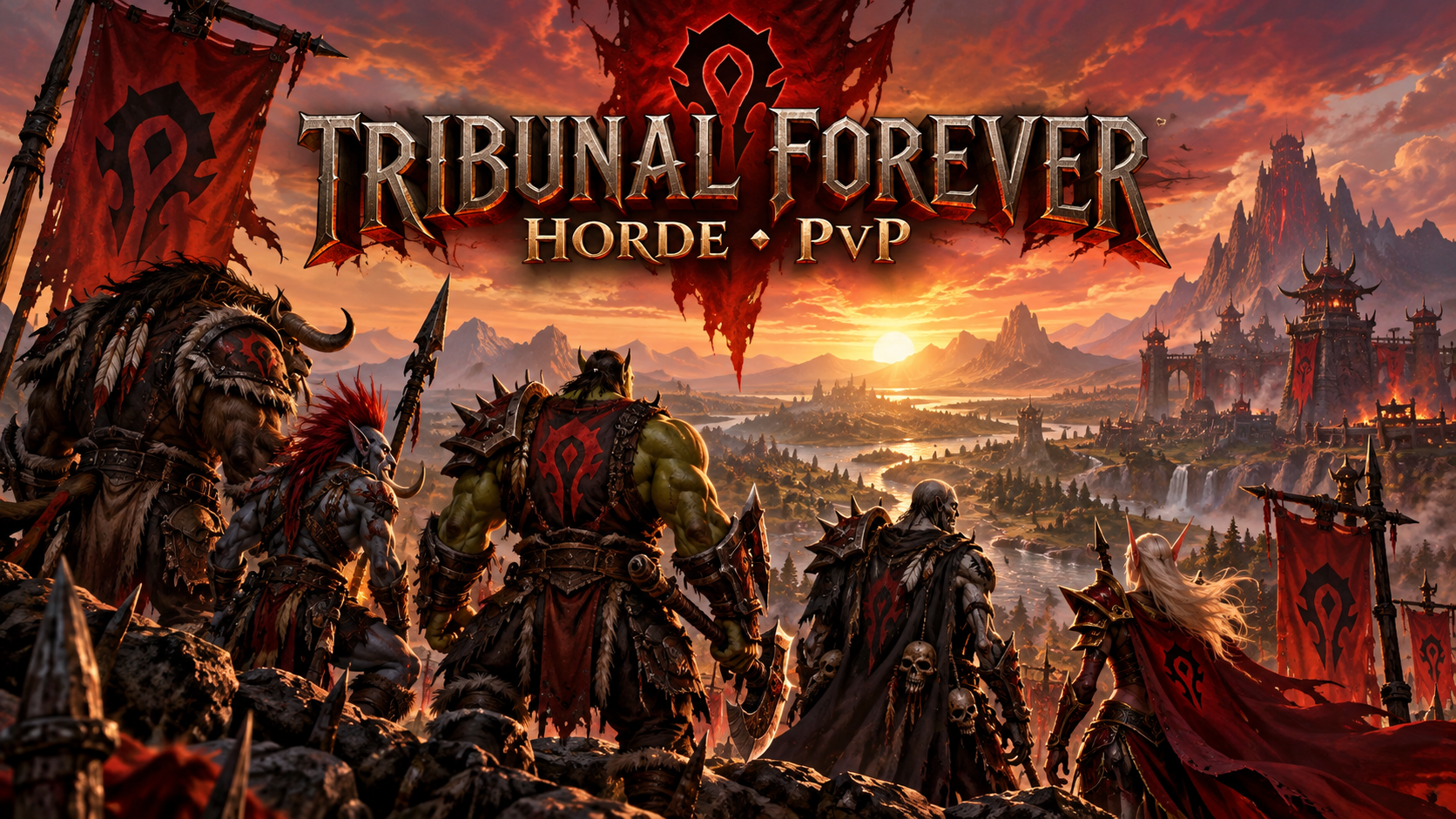 TRIBUNAL FOREVER Horde PvP members overlooking a Horde city at sunset